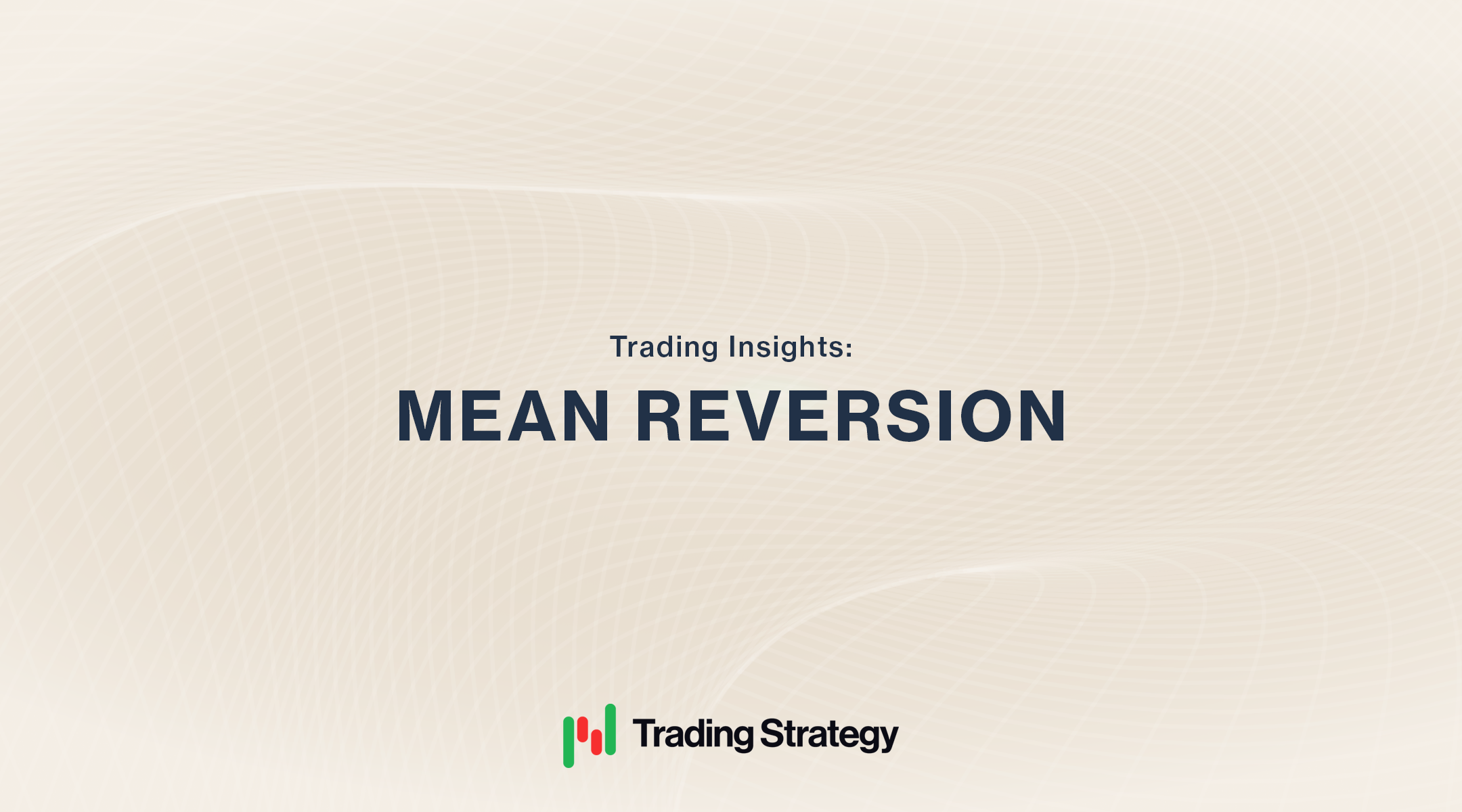 the-significance-of-mean-reversion-and-why-you-should-use-it