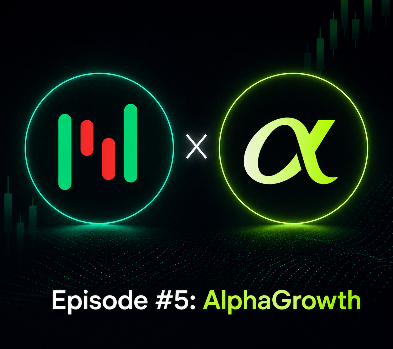 Episode #5: AlphaGrowth